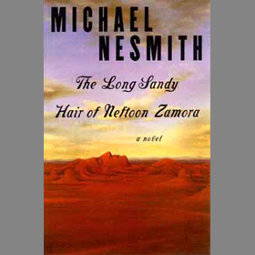 The Long Sandy Hair of Neftoon Zamora Hardcover